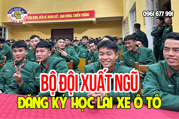 Bộ đội xuất ngũ học nghề lái xe ô tô miễn phí